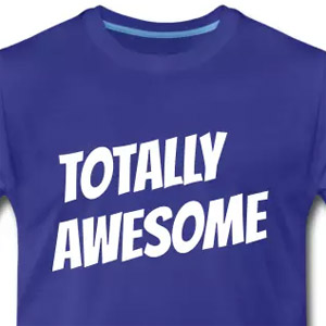 Totally awesome